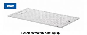 00434107 ,Bosch metaal Filter Afzuigkap,Bosch Filter Afzuigkap,Bosch accessoires afzuigkap