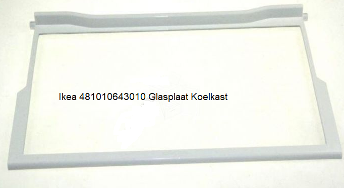 ikea 481010643010 glasplaat koelkast i anka onderdelen
