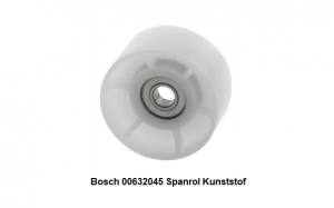 Bosch 00632045 Spanrol Kunststof verkrijgbaar bij ANKA