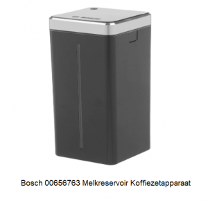 Bosch 00656763 Melkreservoir Koffiezetapparaat verkrijgbaar bij ANKA