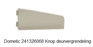 Dometic 241326068 Knop deurvergrendeling vedrkrijgbaar bij ANKA