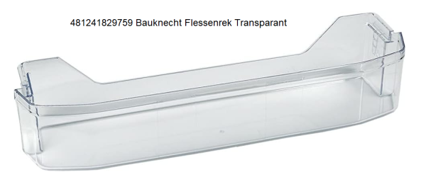 481241829759 Bauknecht Flessenrek Transparant direct leverbaar bij ANKA