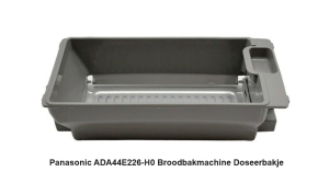 Panasonic ADA44E226-H0 Broodbakmachine Doseerbakje verkrijgbaar bij ANKA