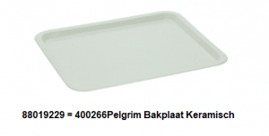 88019229 = 400266Pelgrim Bakplaat Keramisch